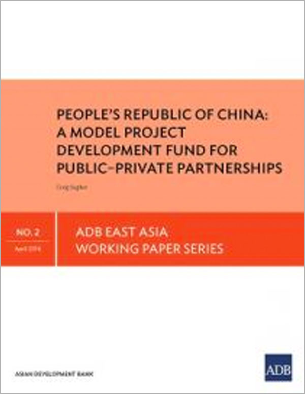 People’s Republic of China: A Model Project Development Fund for Public-Private Partnerships