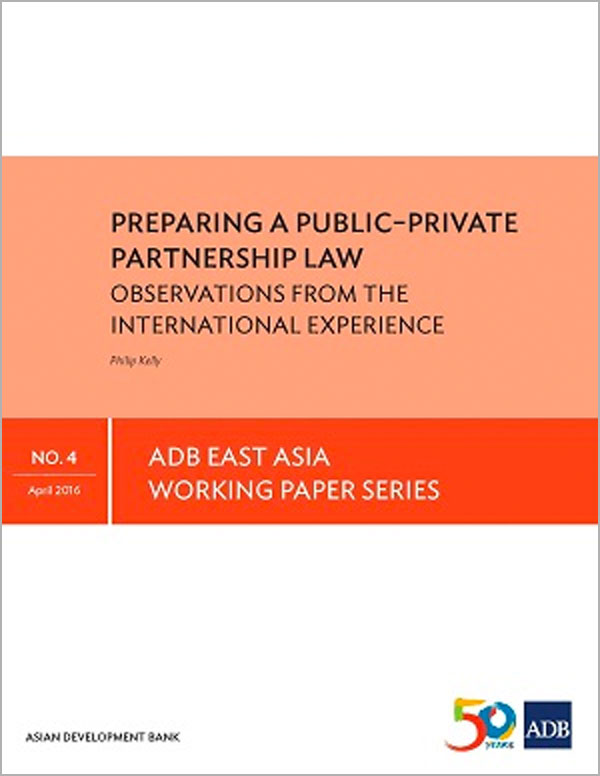 Preparing a Public-Private Partnership Law: Observations from the International Experience