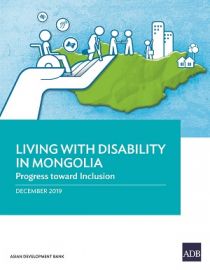 Living With Disability in Mongolia: Progress Towards Inclusion