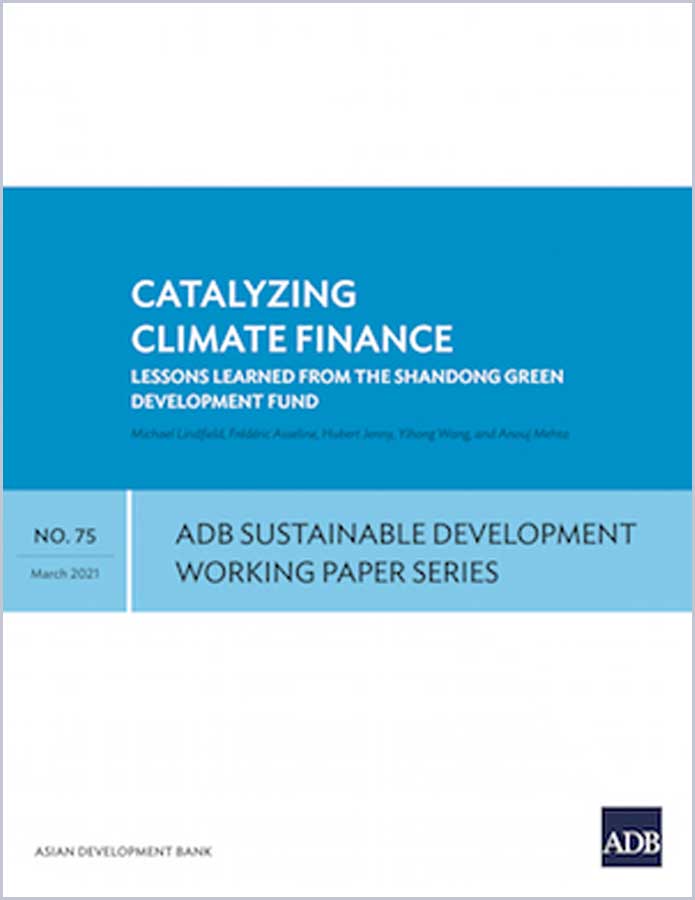 Catalyzing Climate Finance: Lessons Learned from the Shandong Green Development Fund