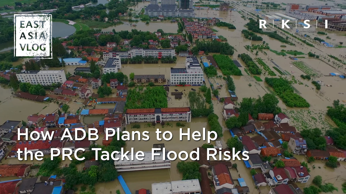 How ADB Plans to Help the PRC Tackle Flood Risks
