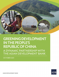 Greening Development in the PRC: A Dynamic Partnership with ADB