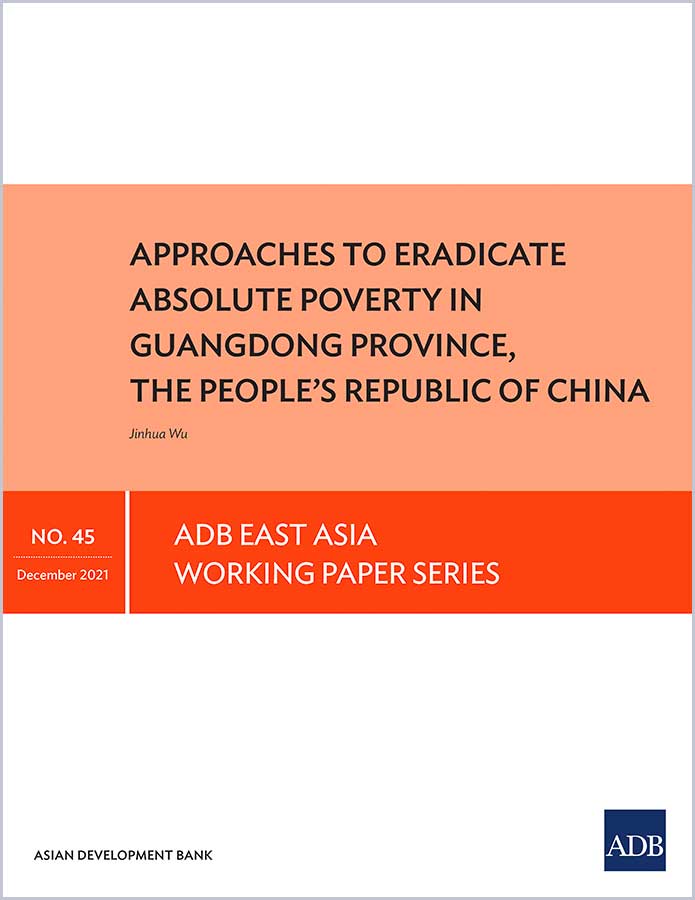 Approaches to Eradicate Absolute Poverty in Guangdong Province, the PRC