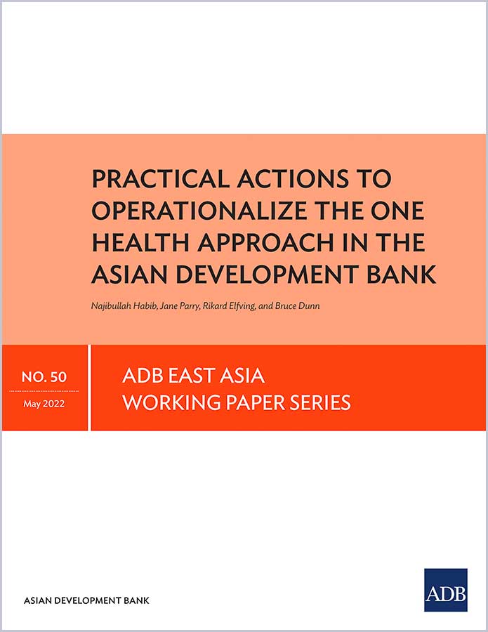 Practical Actions to Operationalize the One Health Approach in the Asian Development Bank