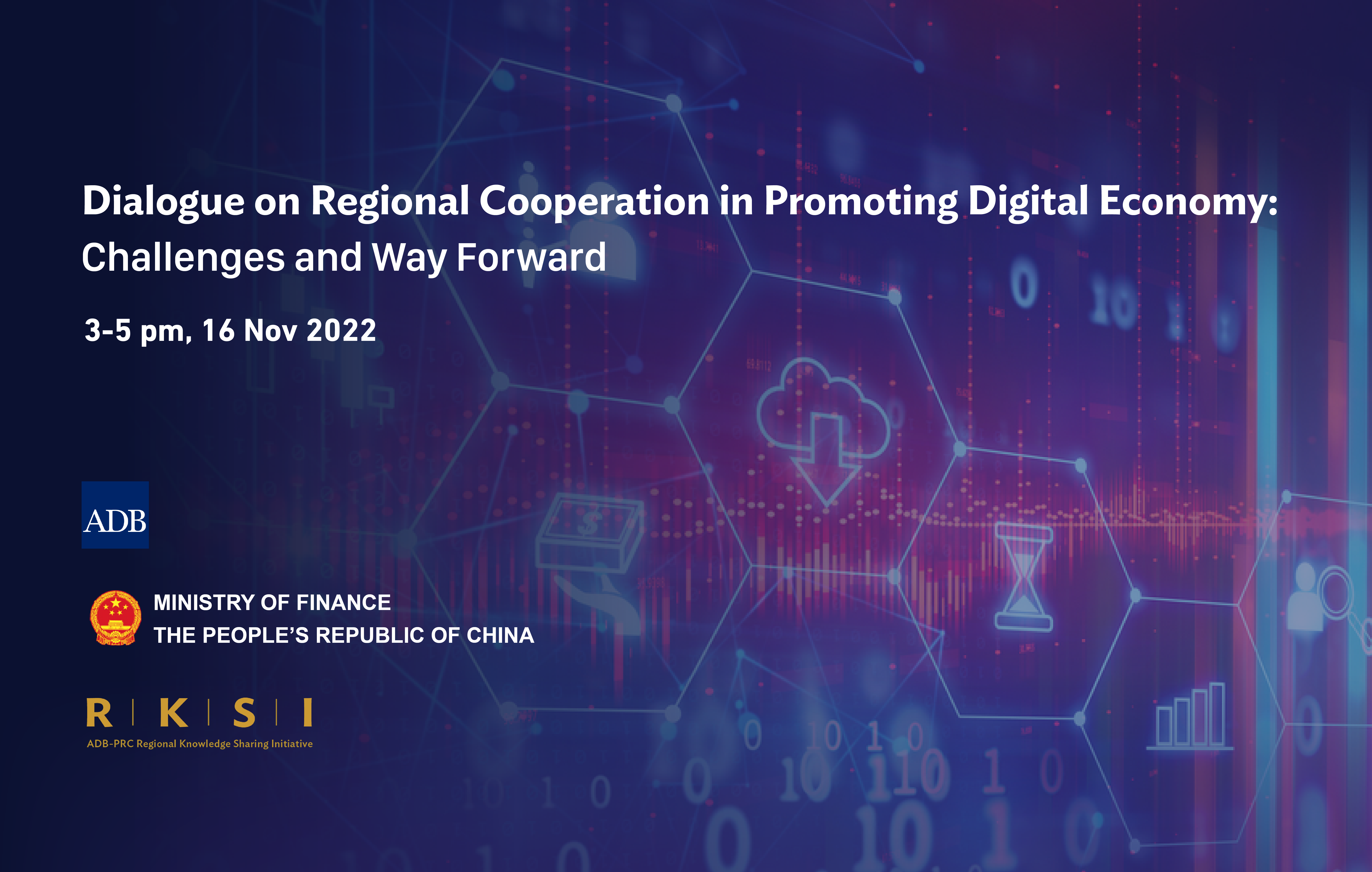 Dialogue on Regional Cooperation in Promoting Digital Economy: Challenges and Way Forward