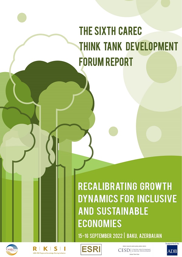 The Sixth Think Tank Development Forum Report On Recalibrating Growth Dynamics for Inclusive and Sustainable Economies