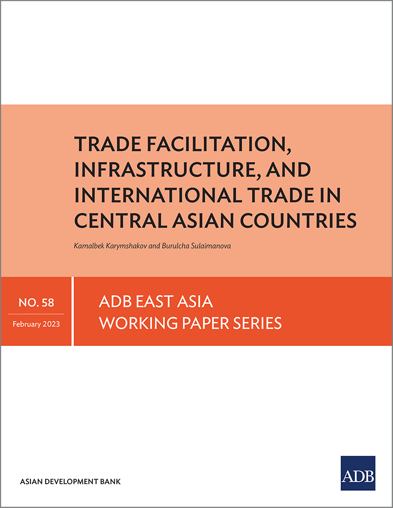Trade Facilitation, Infrastructure, and International Trade in Central Asian Countries