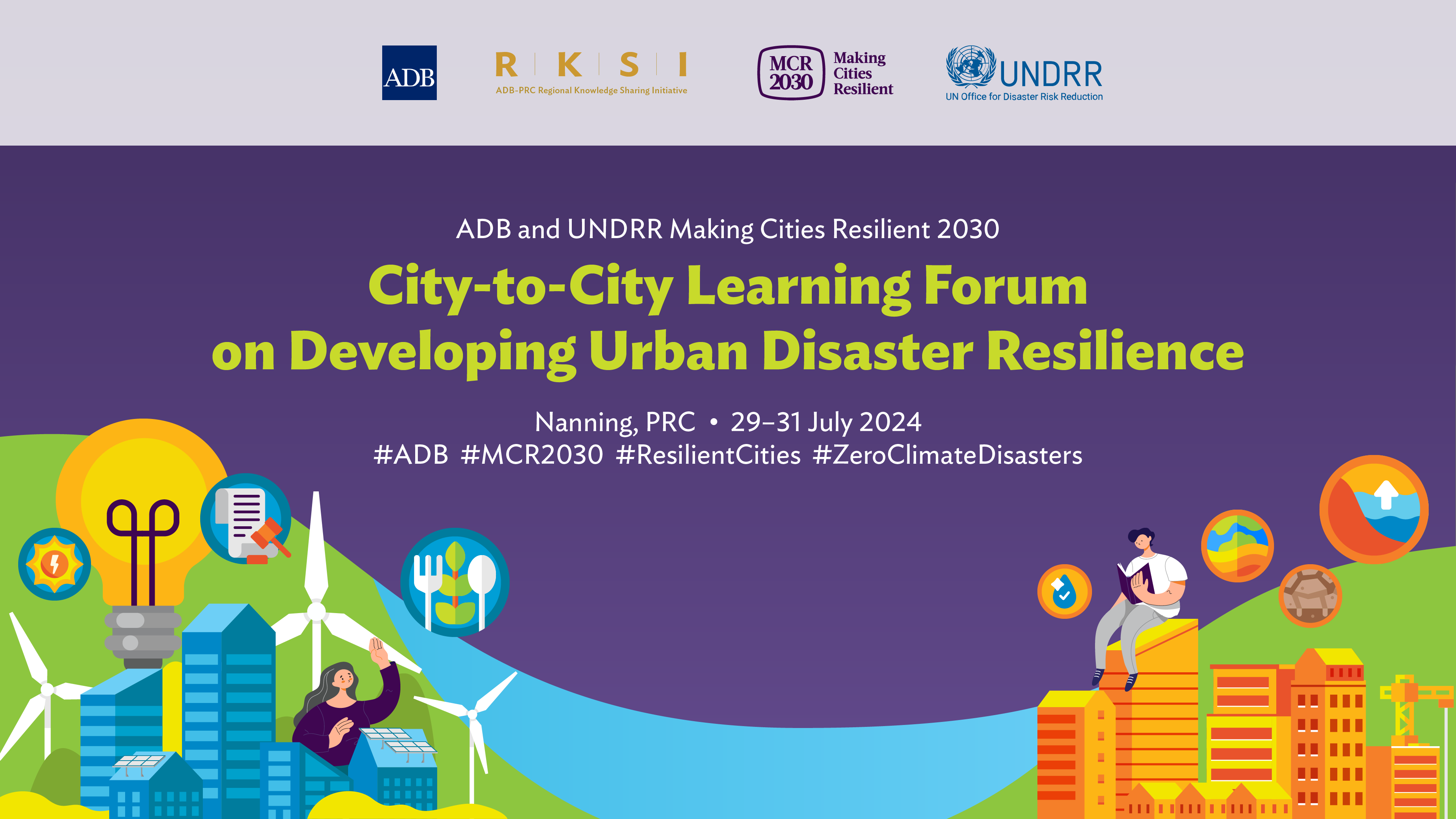 ADB and UNDRR Making Cities Resilient 2030 (MCR 2030) City-to-City Learning Forum on Developing Urban Disaster Resilience