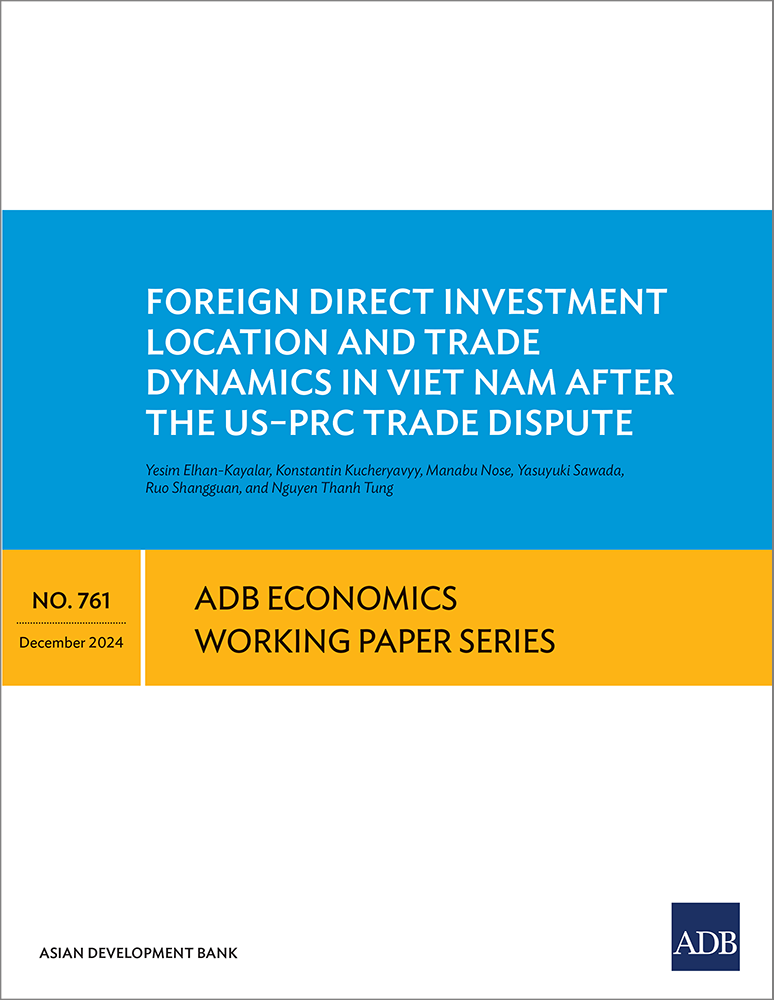 Foreign Direct Investment Location and Trade Dynamics in Viet Nam After the US-PRC Trade Dispute